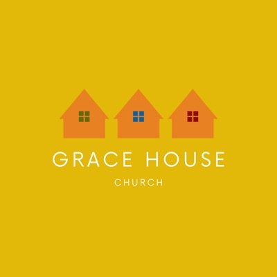 Grace House Church Grace House Church