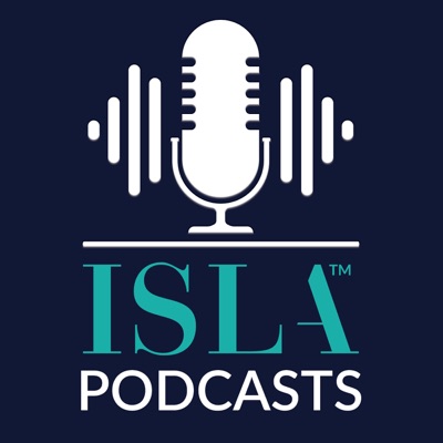 ISLA Podcasts