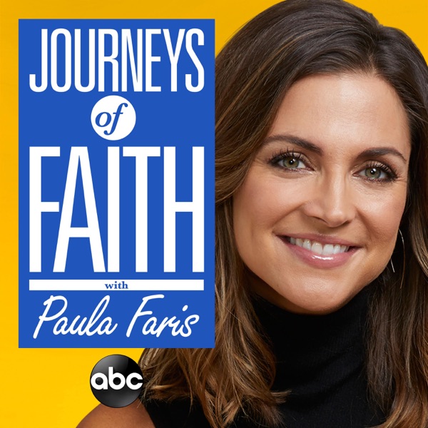 Journeys of Faith with Paula Faris