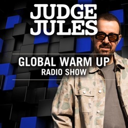 Episode 1041: JUDGE JULES PRESENTS THE GLOBAL WARM UP EPISODE 1041