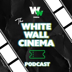 DAMIEN CHAZELLE'S BABYLON | Ep.1 | WHITE WALL CINEMA PODCAST