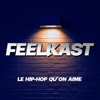 FeelKast le podcast - FeelKast