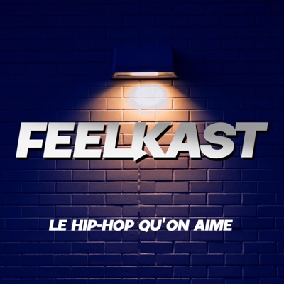 FeelKast le podcast:FeelKast