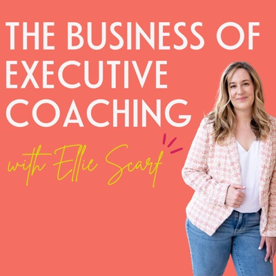 The Business of Executive Coaching