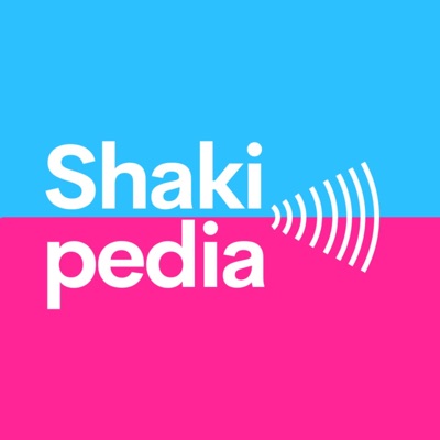 Shakipedia: A Shakira Podcast:Shakipedia