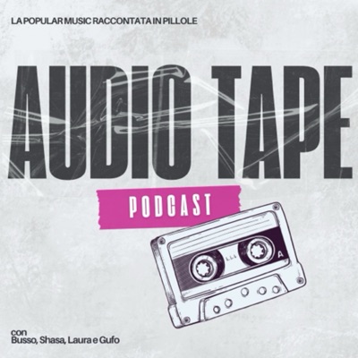 AUDIO TAPE:Audio Tape Podcast (ITA)