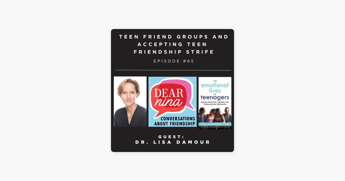 ‎Dear Nina: Conversations About Friendship: Teen Friend Groups and ...