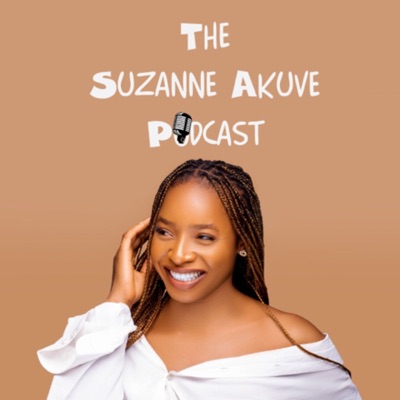 The Suzanne Akuve Podcast