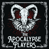 The Apocalypse Players - The Apocalypse Players (D Allen, D McAleer, M Chance, D Wheeler)