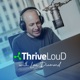 Thrive LouD with Lou Diamond