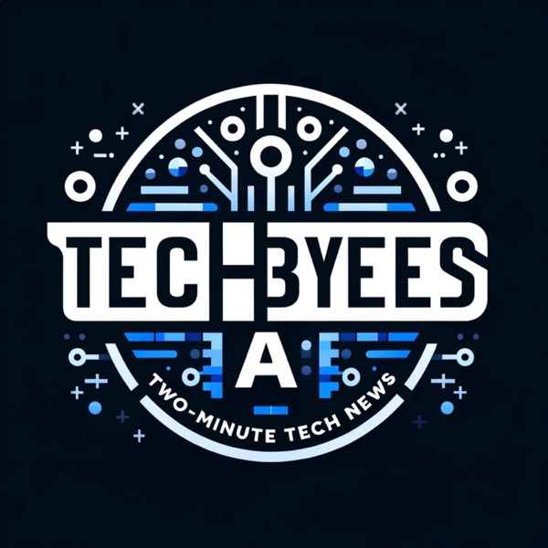 TechBytes AI: Two-Minute Tech News Image