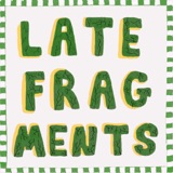 Late Fragments with Dame Stephanie Shirley