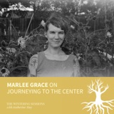 Marlee Grace on journeying to the center