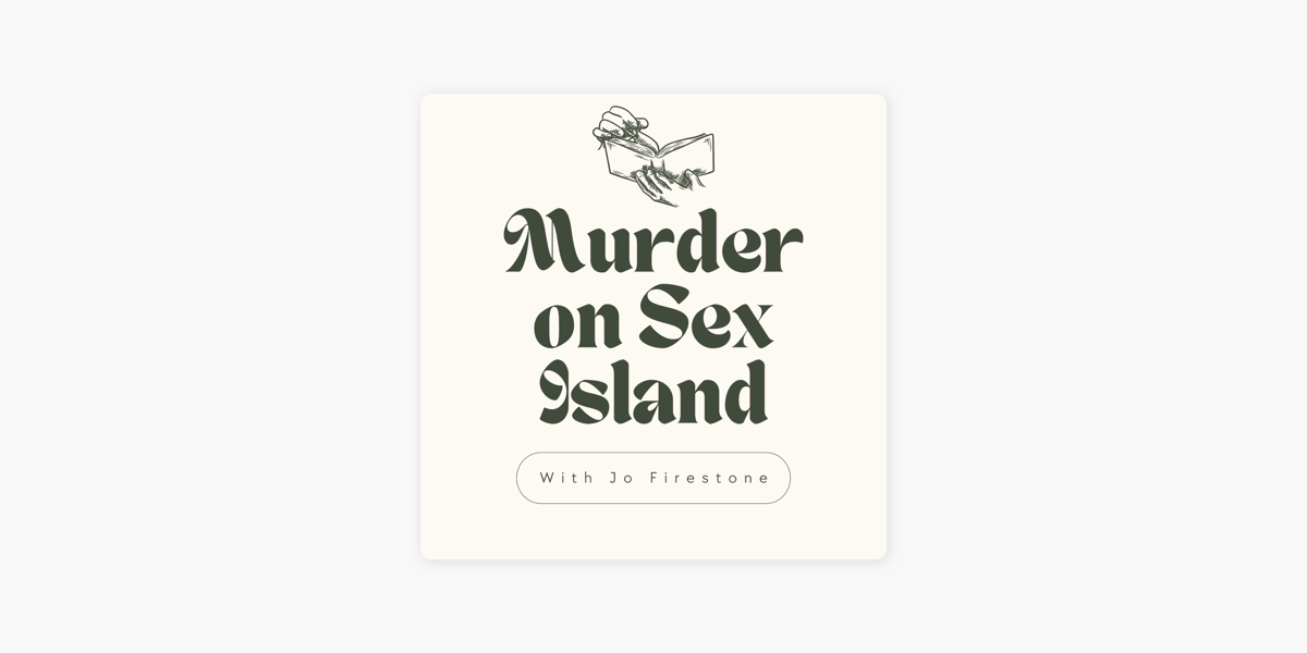 ‎murder On Sex Island On Apple Podcasts