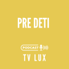 Pre deti - TV Lux