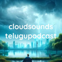 cloudsounds Telugu podcast