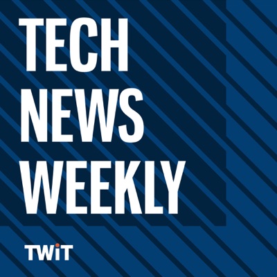 Tech News Weekly (Audio):TWiT
