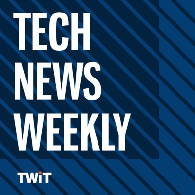 Tech News Weekly (Audio) Tech News Weekly (Audio)