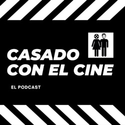 CasadoConElCine 2x31. Oscars 2022: Analizamos las candidatas