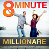 8 Minute Millionaire: Learn the Secrets of Millionaire Entrepreneurs - Justin and Tara Williams