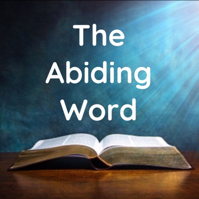 The Abiding Word The Abiding Word