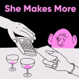 She Makes More