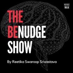 The BeNudge Show - By Reetika 