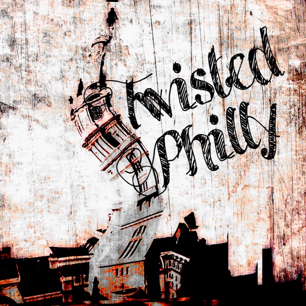 TwistedPhilly