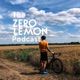 The Zero Lemon Podcast