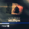 Sombre Belgique - RTBF