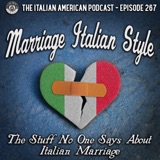 IAP 267: Marriage Italian Style: The Stuff No One Says About Italian Marriage