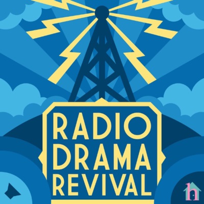 Radio Drama Revival:Elena Fernández Collins | Hug House Productions