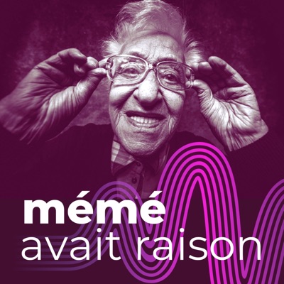 mémé avait raison