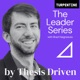 Thesis Driven Leader Series