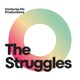 The Struggles Podcast