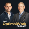 The OptimalWork Podcast - OptimalWork