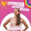 Sonne im Herzen, Regenbogen im Bauch