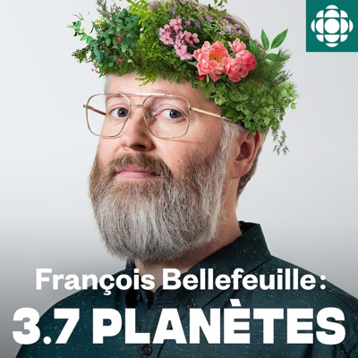 François Bellefeuille : 3.7 planètes:Radio-Canada