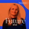 Future of UX | Your Design, Tech and User Experience Podcast | AI Design - Patricia Reiners