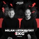 EKG & Milan Lieskovský Radio Show 130