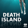 Death Island - iHeartPodcasts