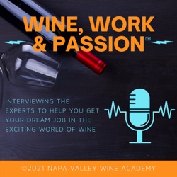WINE WORK & PASSION EPISODE 30 – Amber Mihna – Staglin Family Vineyard Director of Global Sales