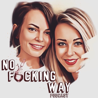 NFW:No Fucking Way