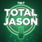 Total Jason (Audio)