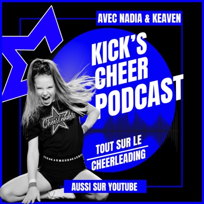 Kick's Cheer Podcast:Kick's Cheerleading