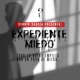 EXPEDIENTE MIEDO