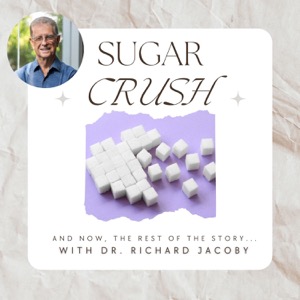 Sugar Crush: And Now, The Rest of the Story...
