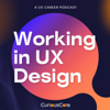 Working in UX Design - CuriousCore