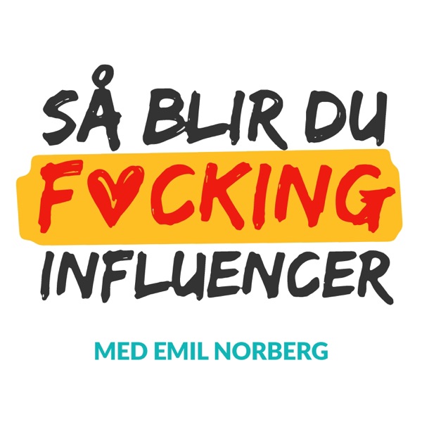 Så blir du F*CKING influencer