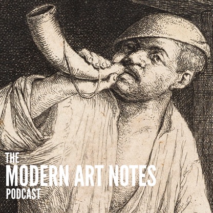 The Modern Art Notes Podcast